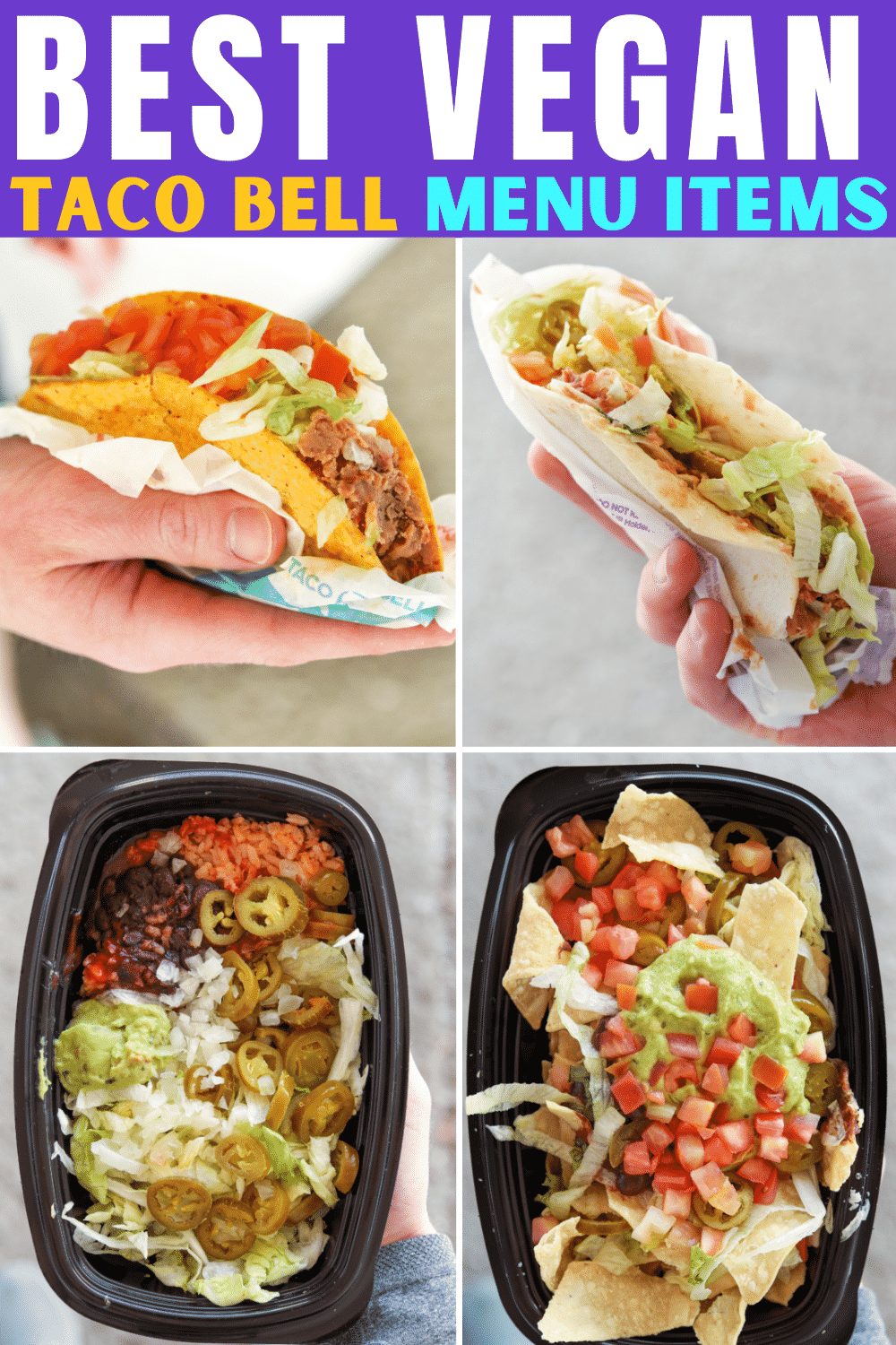 Vegan Taco Bell Menu The 9+ BEST Vegan Taco Bell Options for 2021