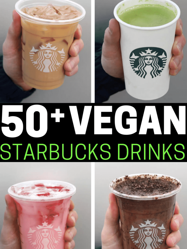 Vegan Drinks at Starbucks I'm Hungry For That